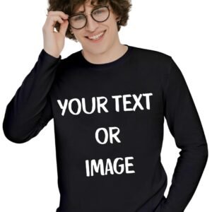 Customize Your Own Full Sleeve T-Shirt